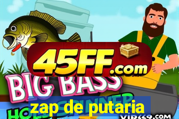 zap de putaria